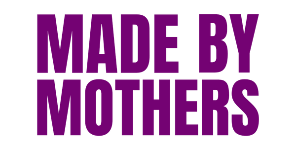 Made by Mothers